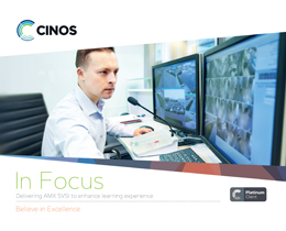 Download our Case Study - Cinos deliver AMX SVSI to enhance learning experience