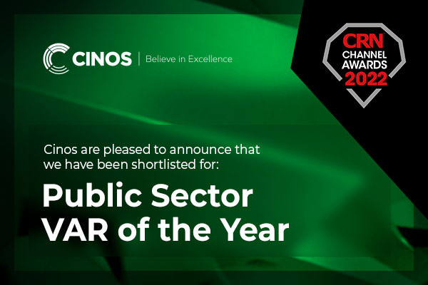 Cinos shortlisted for Public Sector VAR of the Year at CRN Channel Awards 2022