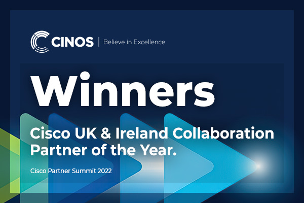 Cinos wins UK&I Collaboration Partner of the Year award at Cisco Partner Summit 2022