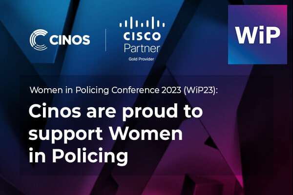Cinos are proud to support Women in Policing