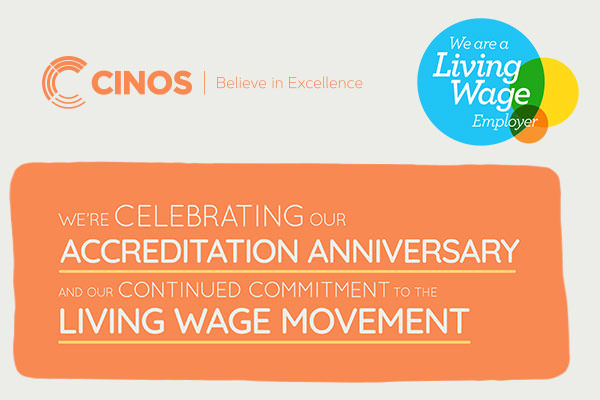 Cinos celebrates two year anniversary as a Living Wage Employer