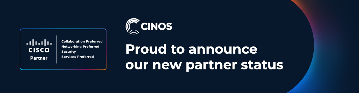 Cinos recognised as a Preferred Partner in the new Cisco 360 Partner Program