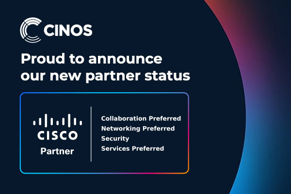 Cinos recognised as a Preferred Partner in the new Cisco 360 Partner Program